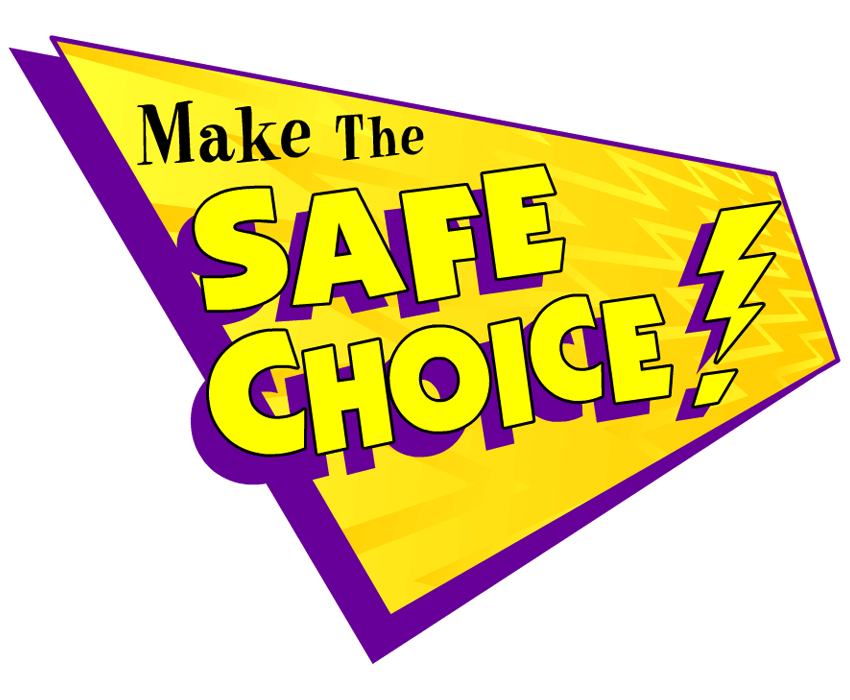 66213 Make The Safe Choice 850x700